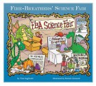 Fire-Breathers' Science Fair - Tina Gagliardi, Patrick Girouard