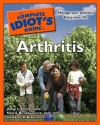 The Complete Idiot's Guide to Arthritis - Amye L. Leong, Karen K. Brees, Neal S. Birnbaum