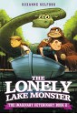 The Lonely Lake Monster (The Imaginary Veterinary) - Suzanne Selfors, Dan Santat