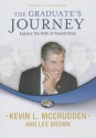 The Graduate's Journey: Explore the Path of Possibilities - Made for Success, Les McCrudden Brown