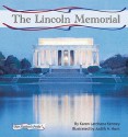 The Lincoln Memorial - Karen Latchana Kenney, Judith A. Hunt