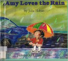 Amy Loves the Rain - Julia Hoban, Lillian Hoban