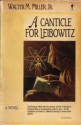 A Canticle for Leibowitz - Walter M. Miller Jr.