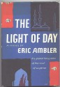 The Light of Day - Eric Ambler