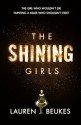 The Shining Girls - Lauren Beukes