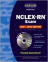 Kaplan NCLEX-RN Exam [With CDROM] - Barbara J. Irwin