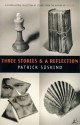 Three Stories and a Reflection - Patrick Süskind