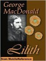 Lilith, a Romance - George MacDonald