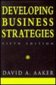 Developing Business Strategies - David A. Aaker