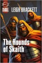 The Hounds of Skaith - Leigh Brackett, F. Paul Wilson