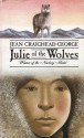 Julie of the Wolves - Jean Craighead George