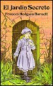 El Jardin Secreto = The Secret Garden - Frances Hodgson Burnett