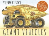 Giant Vehicles - Rod Green, Stephen Biesty