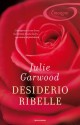 Desiderio ribelle (I Romanzi Emozioni) (Italian Edition) - Julie Garwood