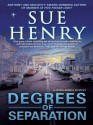 Degrees of Separation: A Jessie Arnold Mystery - Sue Henry