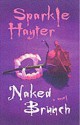 Naked brunch - Sparkle Hayter