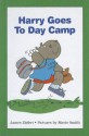 Harry Goes to Day Camp - James Ziefert, Mavis Smith