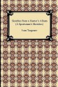 Sketches from a Hunter's Album (a Sportsman's Sketches) - Ivan Turgenev, Constance Garnett