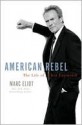 American Rebel: The Life of Clint Eastwood - Marc Eliot