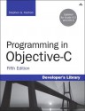 Programming in Objective-C (5th Edition) (Developer's Library) - Stephen G. Kochan