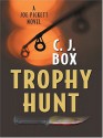 Trophy Hunt - C.J. Box