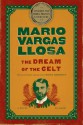 The Dream of the Celt: A Novel - Edith Grossman, Mario Vargas Llosa