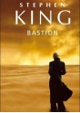 Bastion - Stephen King