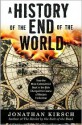 A History of the End of the World - Jonathan Kirsch