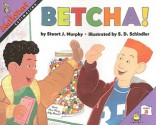 Betcha! Estimating (Mathstart: Level 3 (HarperCollins Paperback)) - Stuart J. Murphy, S.D. Schindler