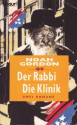 Der Rabbi / Die Klinik - Noah Gordon