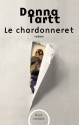 Le Chardonneret (Feux croisés) - Edith Soonckindt, Donna Tartt