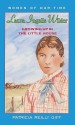 Laura Ingalls Wilder, Growing Up in the Little House - Patricia Reilly Giff, Eileen McKeating