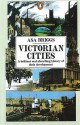 Victorian Cities - Asa Briggs