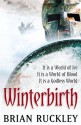 Winterbirth (The Godless World) - Brian Ruckley