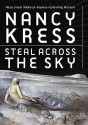 Steal Across the Sky - Nancy Kress, Kate Reading