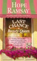 Last Chance Beauty Queen - Hope Ramsay