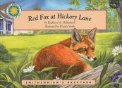 Red Fox at Hickory Lane [With CD (Audio)] - Kathleen M. Hollenbeck, Wendy Smith