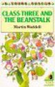 Class Three and the Beanstalk (Young Puffin Books) - Martin Waddell, T. Goffe
