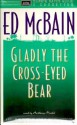 Gladly The Cross Eyed Bear (Matthew Hope Mysteries) - Ed McBain, Anthony Heald