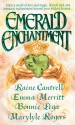 Emerald Enchantment - Raine Cantrell, Emma Merritt, Bonnie Pega, Marylyle Rogers