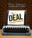 The Deal: A Novel of Hollywood - Peter Lefcourt, William H. Macy