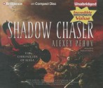 Shadow Chaser - Alexey Pehov, MacLeod Andrews