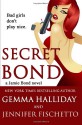 Secret Bond (Jamie Bond) - Gemma Halliday, Jennifer Fischetto