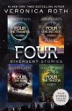 Four Divergent Stories: The Transfer, The Initiate, The Son, and The Traitor - Veronica Roth