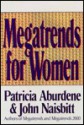 Megatrends for Women - Patricia Aburdene