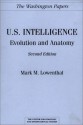 U.S. Intelligence: Evolution and Anatomy (The Washington Papers) - Mark M. Lowenthal, Walter Laqueur