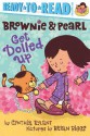 Brownie & Pearl Get Dolled Up - Cynthia Rylant, Brian Biggs