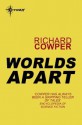 Worlds Apart - Richard Cowper