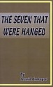 The Seven That Were Hanged - Leonid Andreyev, Thomas Seltzer