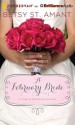 A February Bride - Betsy St. Amant